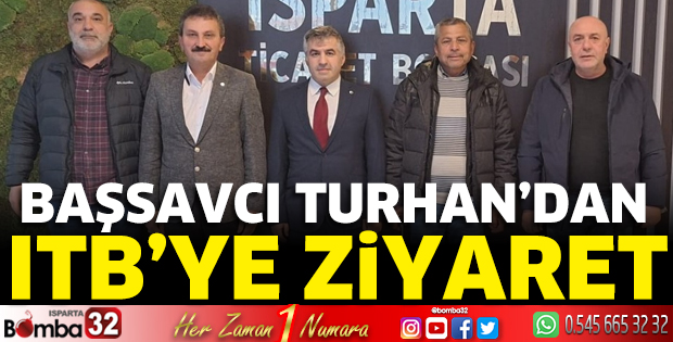 Başsavcı Turhan’dan ITB’ye ziyaret