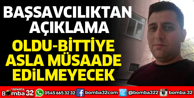 BAŞSAVCILIKTAN AÇIKLAMA