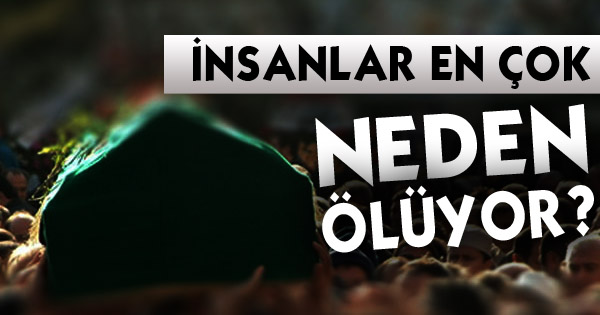 Batı Akdeniz'de insanlar en çok neden ölüyor?