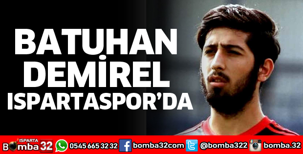 BATUHAN DEMİREL ISPARTASPOR’DA