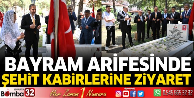 Bayram arifesinde şehit kabirlerine ziyaret 
