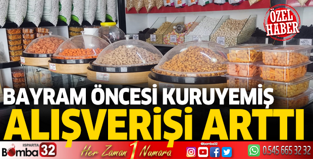 Bayram öncesi kuruyemişe ilgi arttı
