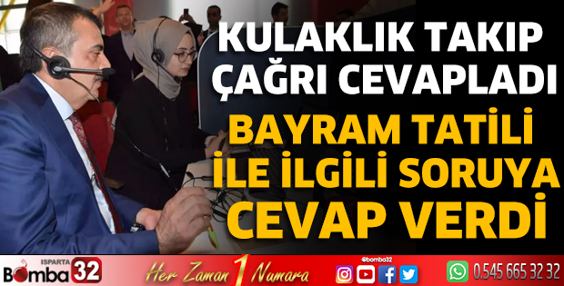 Bayram tatili ile ilgili soruya cevap verdi