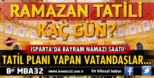 BAYRAM TATİLİ KAÇ GÜN OLACAK?