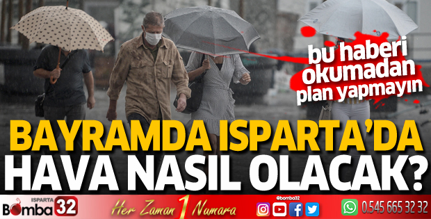 Bayram'da hava durumu nasıl olacak?