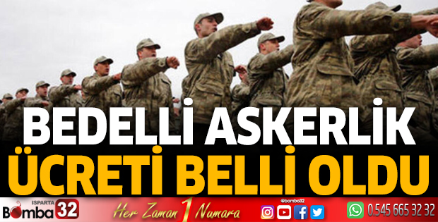 Bedelli askerlik ücreti belli oldu