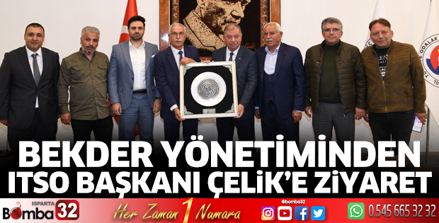 BEKDER yönetiminden ITSO Başkanı Çelik’e ziyaret