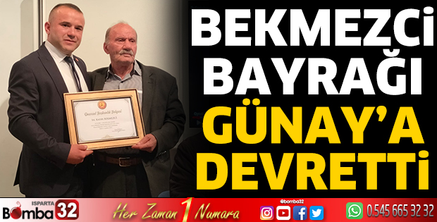 Bekmezci bayrağı Günay’a devretti