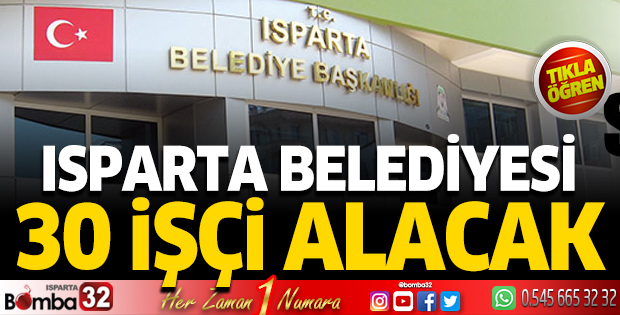Belediye 30 işçi alacak