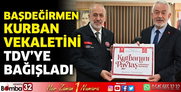 Başkan Başdeğirmen Kurban Vekaletini  TDV’YE Bağışladı 