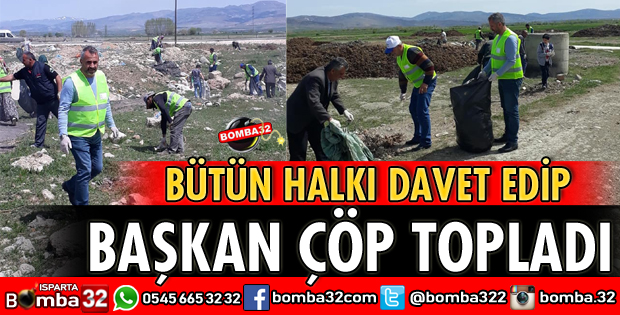BELEDİYE BAŞKANI ÇÖP TOPLADI