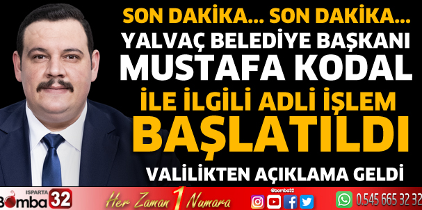 Belediye Başkanı Mustafa Kodal hakkında adli işlem başlatıldı 