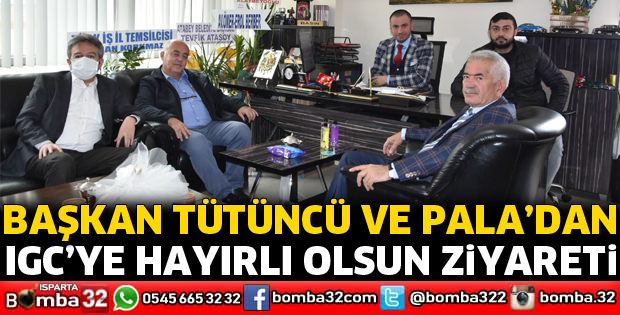 Belediye Başkanları Tütüncü ve Pala’dan IGC’ye ziyaret