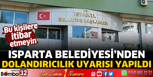 Belediye dolandırıcılık olaylarına karşı uyardı 