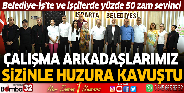 Belediye-İş’te ve işçilerde yüzde 50 zam sevinci