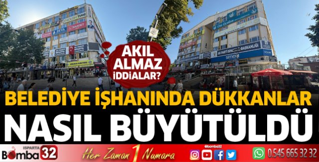 Belediye İşhanında dükkanlar nasıl büyütüldü? 
