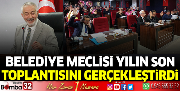 Belediye Meclisi yılın son toplantısını gerçekleştirdi 