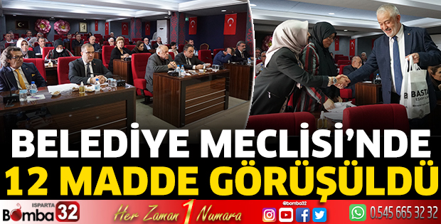 Belediye Meclisi’nde 12 madde görüşüldü 