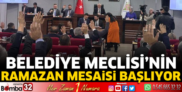 Belediye Meclisi’nin Ramazan mesaisi başlıyor