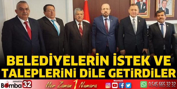 Belediyelerin istek ve taleplerini dile getirdiler