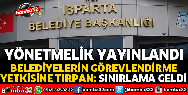 BELEDİYELERİN YETKİLENDİRME YETKİSİNE SINIRLAMA
