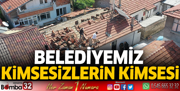 Belediyemiz kimsesizlerin kimsesi