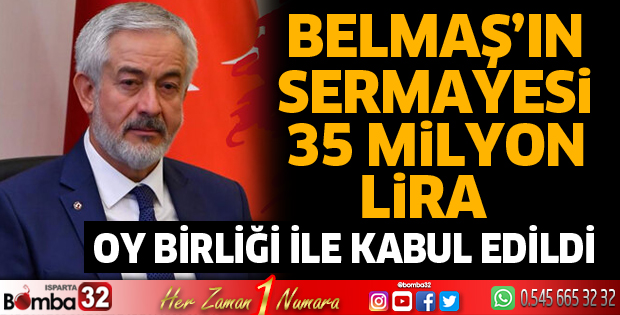BELMAŞ'ın sermayesi 35 Milyon lira