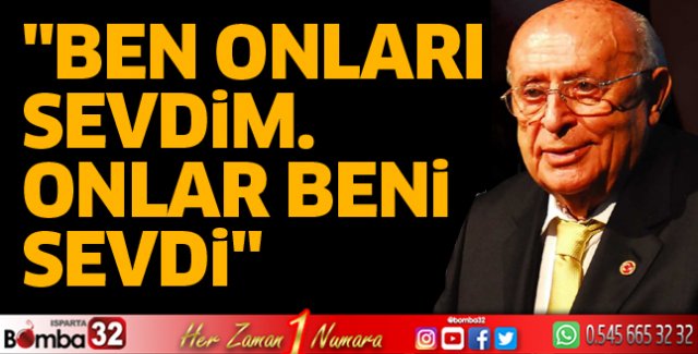 Ben Onları Sevdim. Onlar Beni Sevdi