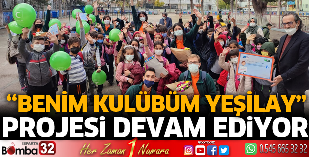 Benim Kulübüm Yeşilay projesi Isparta’da devam ediyor
