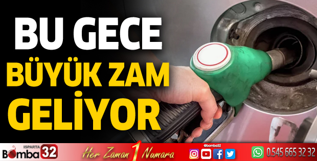 Benzin ve motorine bu gece büyük zam geliyor!