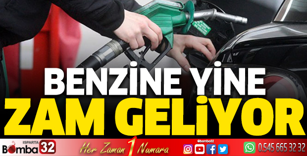 Benzine yine zam geliyor