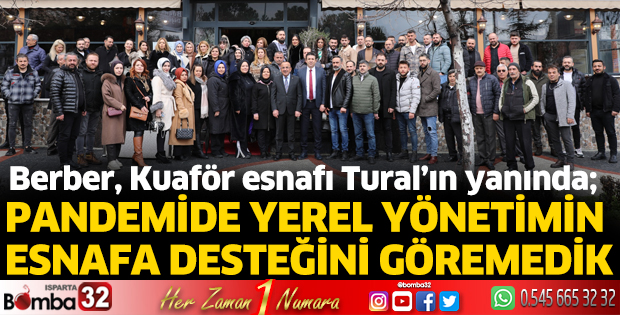 Berber, kuaför esnafı Tural’ın yanında
