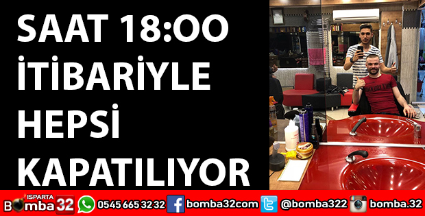 BERBER, KUAFÖR, GÜZELLİK SALONLARI KAPATILIYOR