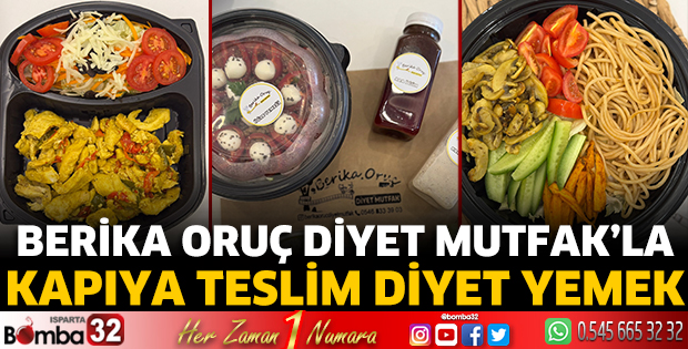 Berika Oruç Diyet Mutfak’la kapıya teslim diyet yemek