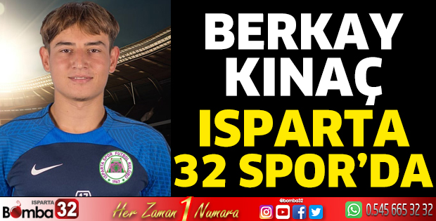 Berkay Kınaç Isparta 32 Spor’da