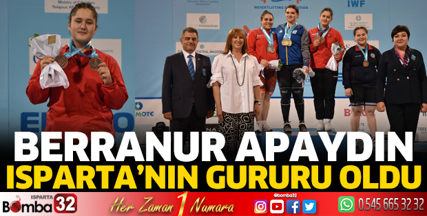 Berranur Apaydın Isparta’nın gururu oldu