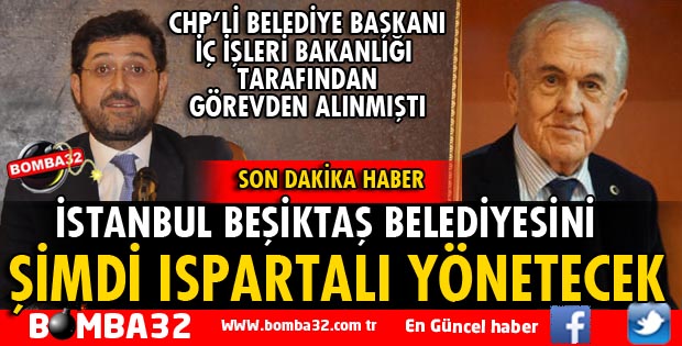BEŞİKTAŞ BELEDİYESİ’NE YALVAÇLI BAŞKAN TAHİR DOĞAÇ