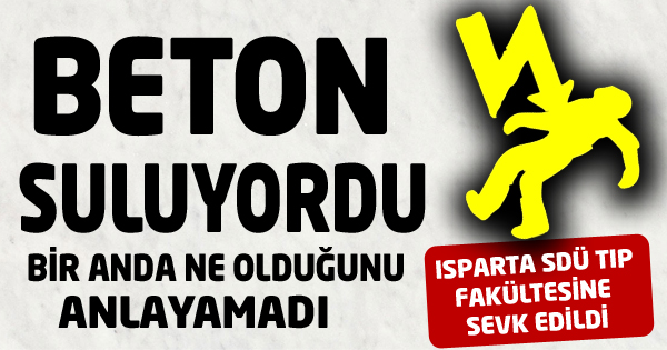 BETON SULUYORDU BİRANDA ....