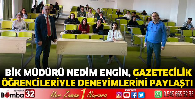 BİK Müdürü Nedim Engin öğrencilerle bir araya geldi