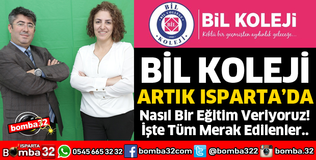 BİL KOLEJİ ARTIK ISPARTA'DA