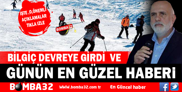 BİLGİÇ DEVREYE GİRDİ VE 