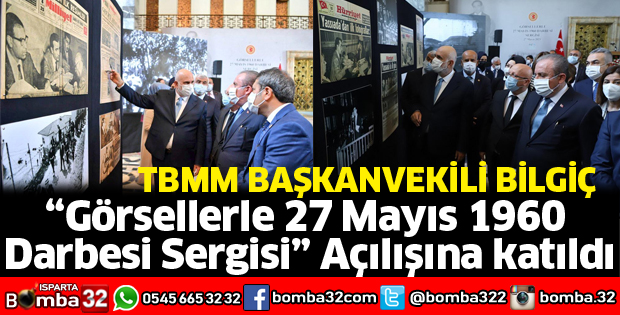 Bilgiç, Görsellerle 27 Mayıs 1960 Darbesi Sergisine katıldı