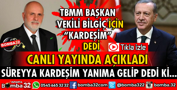 BİLGİÇ KARDEŞİM SÖYLEDİ HEMEN TALİMATI VERDİM