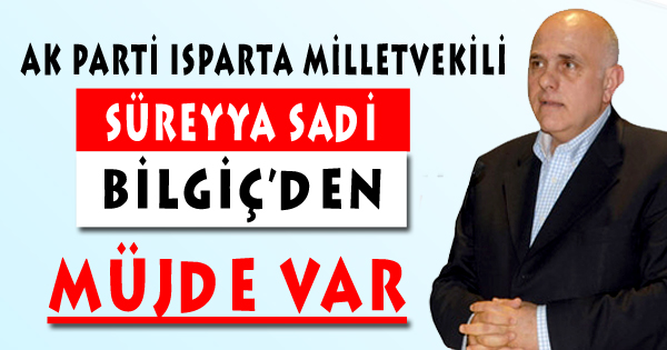 BİLGİÇ ÖDENEK ÇIKARTTI.