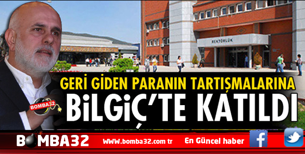 MİLLETVEKİLİ BİLGİÇ, SDÜ YÖNETİMİNE DESTEK ÇIKTI