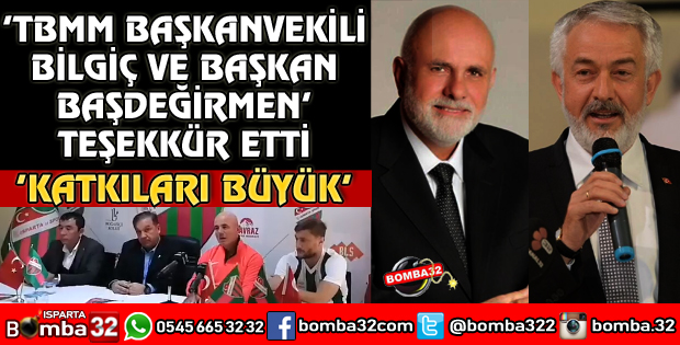 BİLGİÇ VE BAŞDEĞİRMEN'E TEŞEKKÜR ETTİ