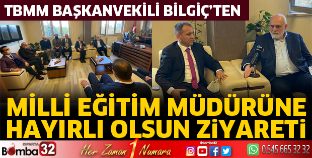 Bilgiç’ten Milli Eğitim Müdürüne ziyaret