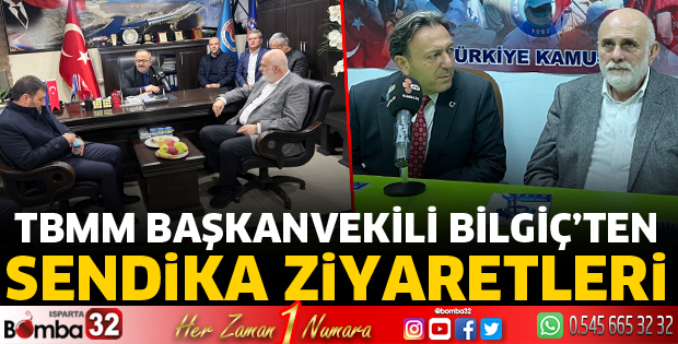 Bilgiç’ten sendika ziyaretleri