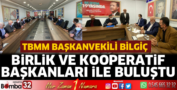 Bilgiç, Birlik ve Kooperatif başkanlarıyla buluştu