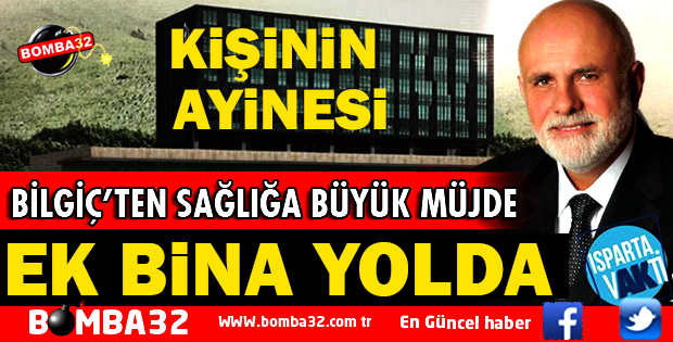 BİLGİÇ'DEN EK BİNA MÜJDESİ